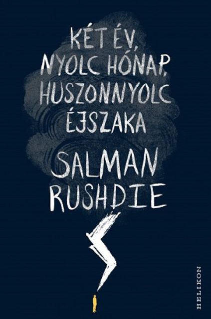 Két év, nyolc hónap, huszonnyolc éjszaka, Salman Rushdie