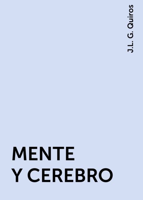 MENTE Y CEREBRO, J.L. G. Quiros