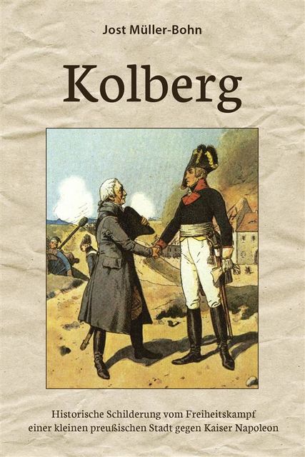 Kolberg, Bohn, Jost Müller