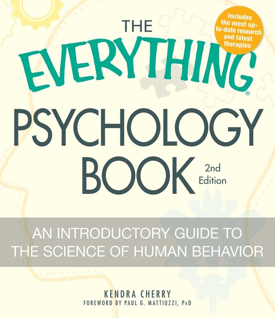 The Everything Psychology Book, Kendra Cherry