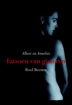 Fatsoen van gisteren, Roel Beenen