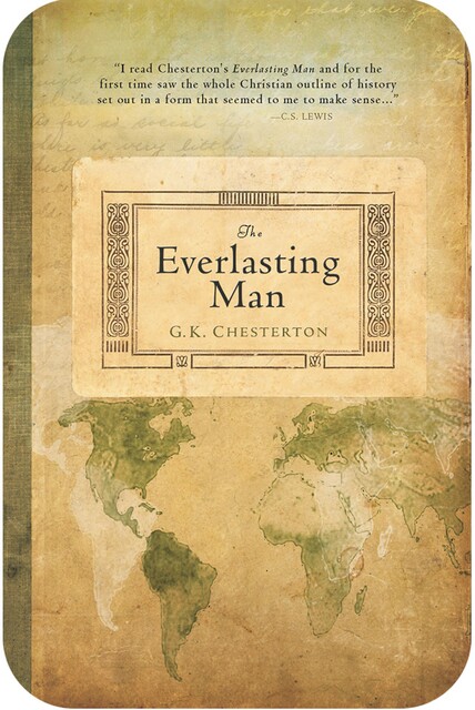 The Everlasting Man, G.K.Chesterton