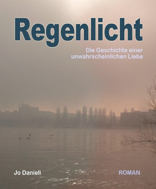 Regenlicht, Jo Danieli
