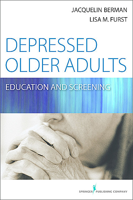 Depressed Older Adults, MSW, LMSW, Jacquelin Berman, Lisa M. Furst