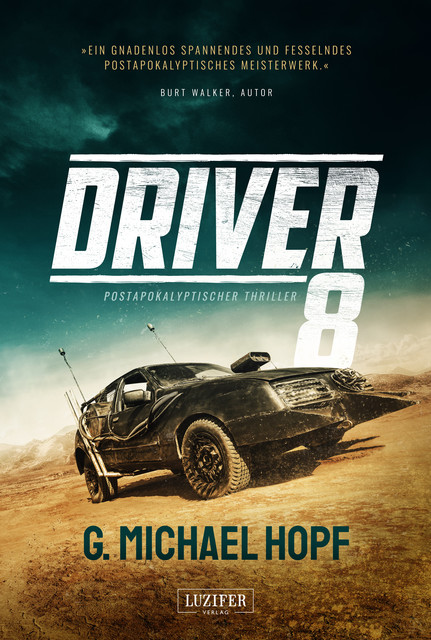 DRIVER 8, G.Michael Hopf