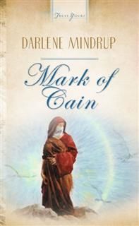 Mark Of Cain, Darlene Mindrup