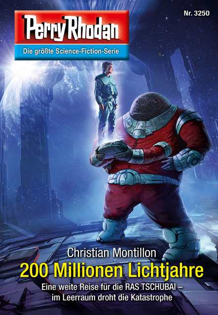 Perry Rhodan 3250: 200 Millionen Lichtjahre, Christian Montillon