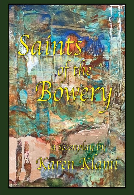 Saints of the Bowery, Karen Klami