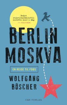 Berlin-Moskva, Wolfgang Büscher