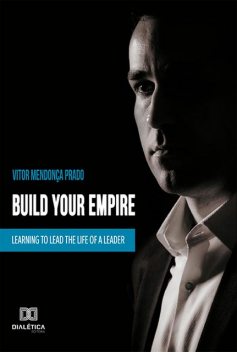 Build your empire, Vitor Mendonça Prado