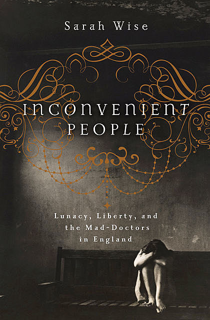 Inconvenient People, Sarah Wise