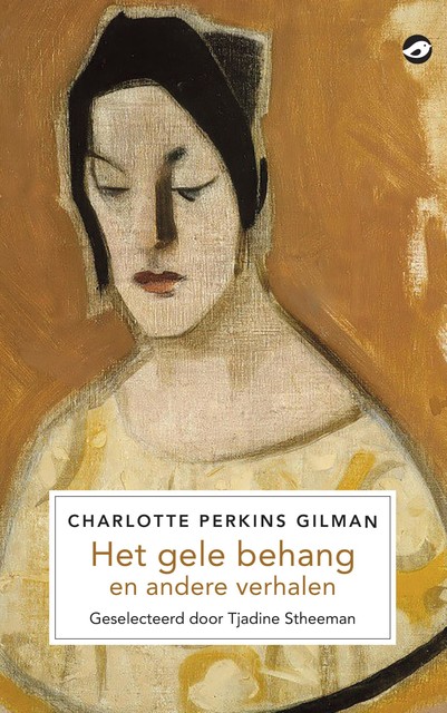 Het gele behang en andere verhalen, Charlotte Perkins Gillman