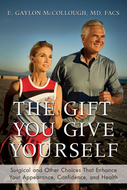 The Gift You Give Yourself, E. Gaylon McCollough