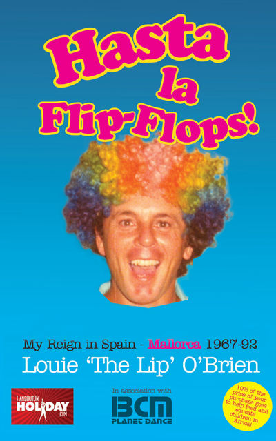 Hasta La Flip Flops, Louie O'Brien
