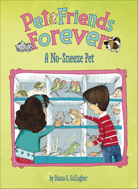 A No-Sneeze Pet, Diana Gallagher
