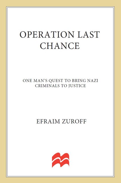 Operation Last Chance, Efraim Zuroff