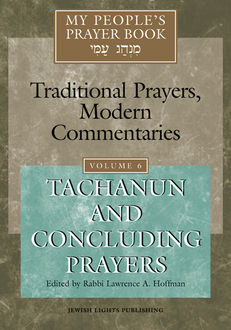 My People's Prayer Book, Edited by Rabbi Lawrence A. Hoffman