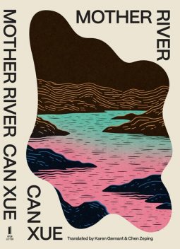 Mother River, Can Xue