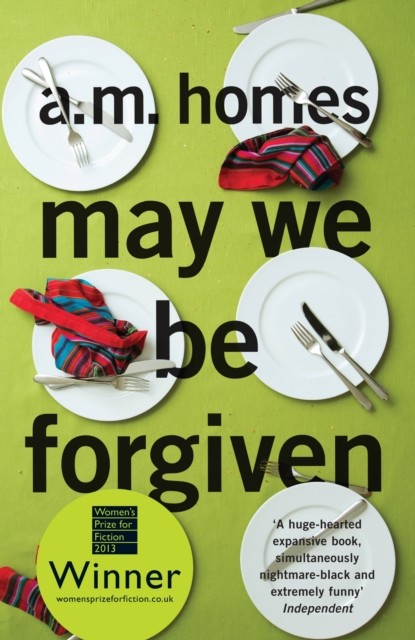 May We Be Forgiven, A M. Homes