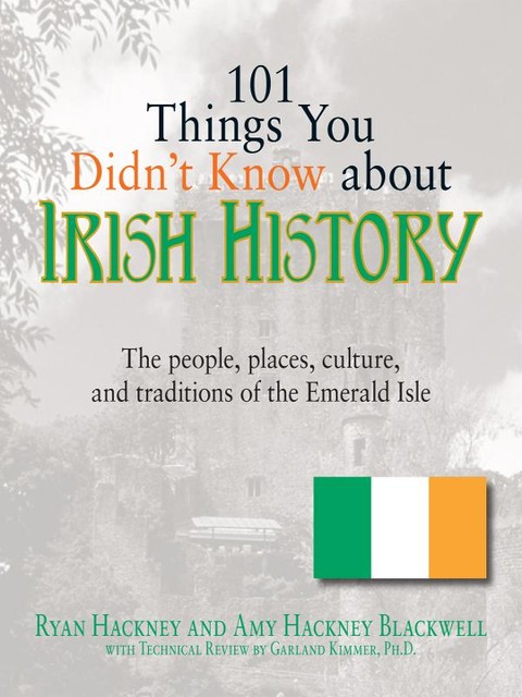 The Myths, Legends, and Lore of Ireland, Amy Hackney Blackwell, Ryan Hackney