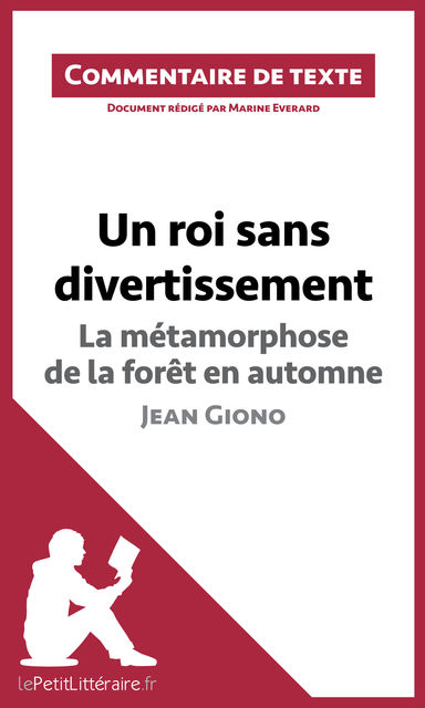 Un roi sans divertissement de Jean Giono, Marine Everard, lePetitLittéraire.fr