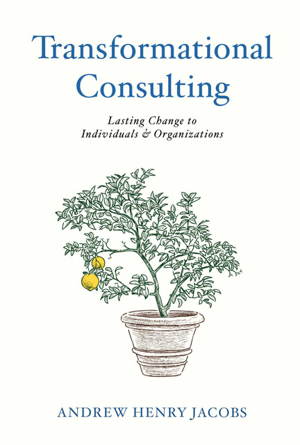 Transformational Consulting, Andrew Jacobs