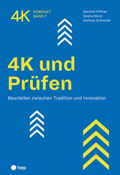 4K und Prüfen (E-Book), Andreas Schneider, Manfred Pfiffner, Saskia Sterel