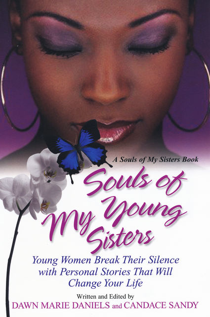 Souls of My Young Sisters, Candace Sandy, Dawn Marie Daniels