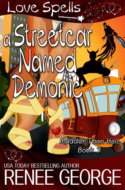 A Streetcar Named Demonic, Renee George