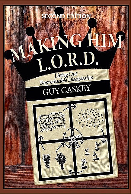 Making Him L.O.R.D, Guy Caskey