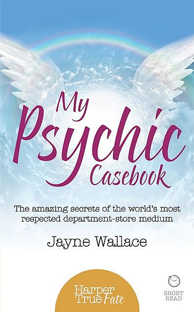 My Psychic Casebook, Jayne Wallace