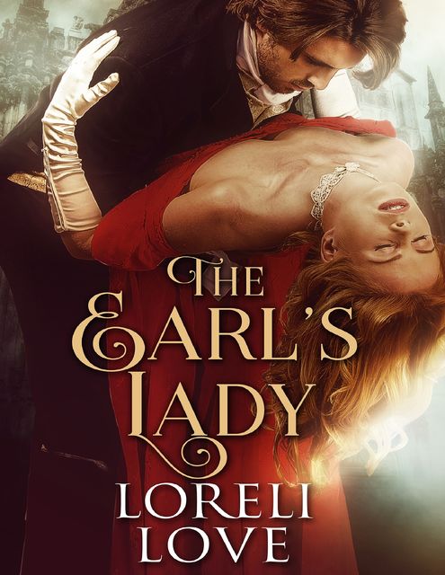 The Earl's Lady, Loreli Love