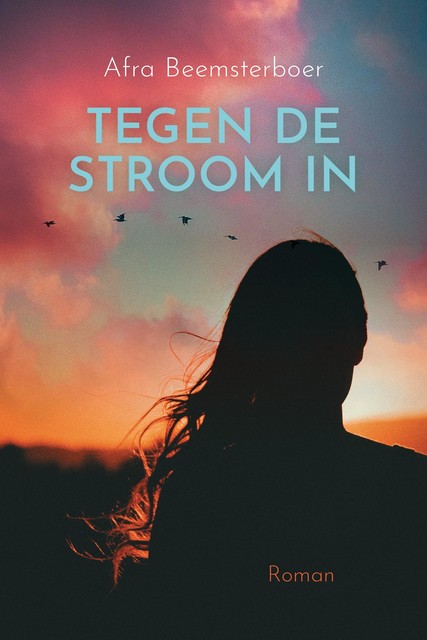 Tegen de stroom in, Afra Beemsterboer