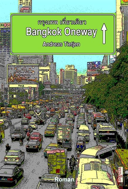 Bangkok Oneway, Andreas Tietjen