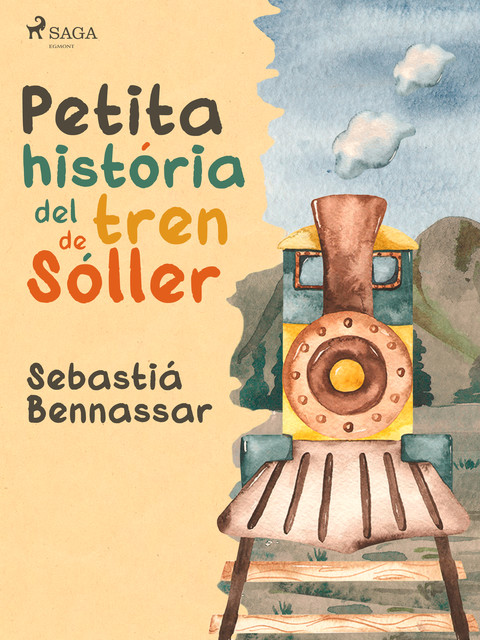 Petita història del tren de Sóller, Sebastià Bennassar