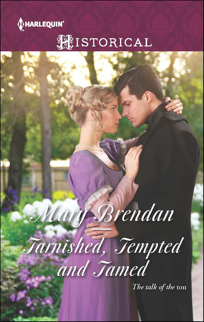 Tarnished, Tempted and Tamed, Mary Brendan