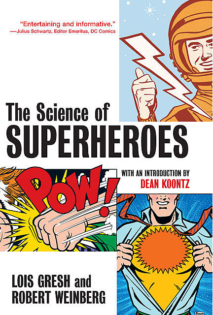 The Science of Superheroes, Lois H.Gresh, Robert Weinberg