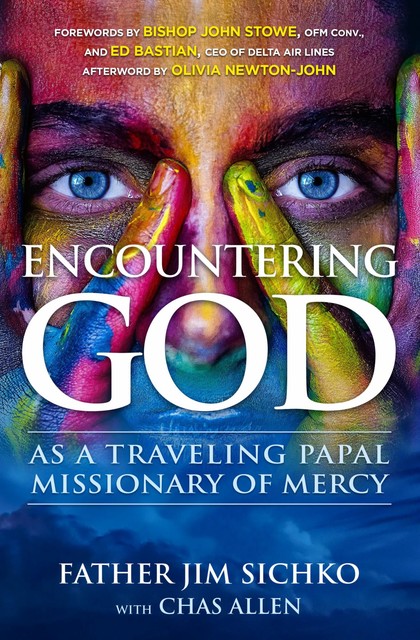 Encountering God, Jim Sichko