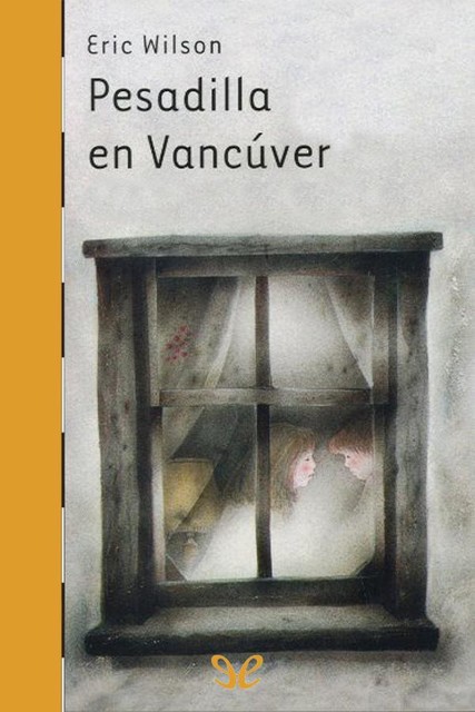 Pesadilla en Vancúver, Eric Wilson