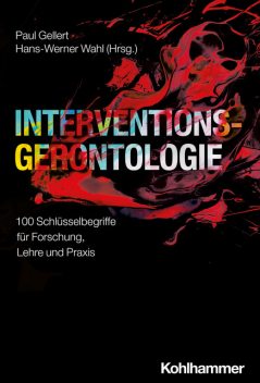 Interventionsgerontologie, Christian, Clemens Becker, Michael Doh, Ulrike Dapp, Elmar Brähler, Michael Denkinger, Kirsten Aner, Andrea Budnick, Anne Blawert, Birgit Apfelbaum, Judith Dams, Kathrin Büter, Manfred Diehl, Rieka Brunken, Stefan Blüher, Walter Bierbauer, Yvonne Brehmer