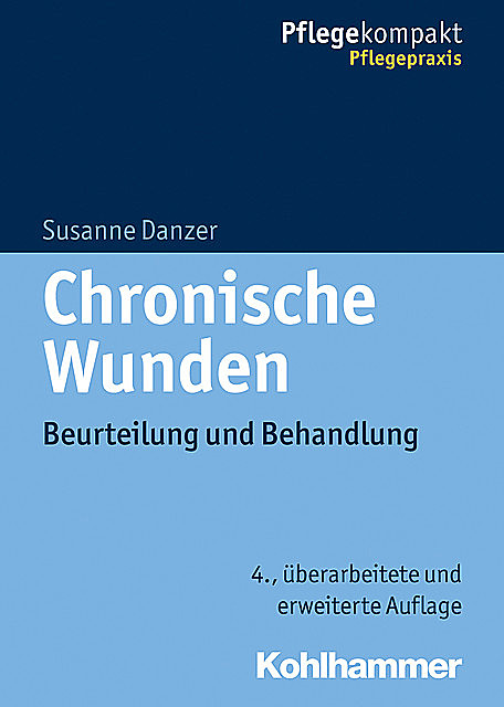 Chronische Wunden, Susanne Danzer