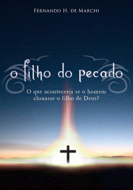 O Filho do Pecado, Fernando H. De Marchi