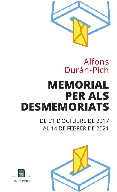 MEMORIAL PER ALS DESMEMORIATS, Alfons Duran-Pich