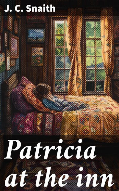 Patricia at the inn, J.C.Snaith