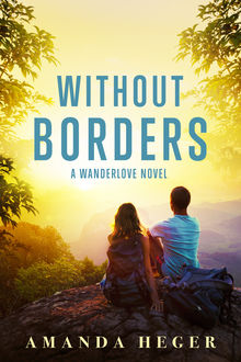 Without Borders, Amanda Heger