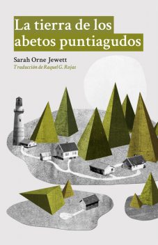La tierra de los abetos puntiagudos, Sarah Orne Jewett