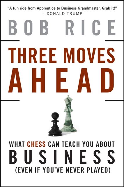 Three Moves Ahead, Bob Rice