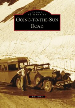 Going-to-the-Sun Road, Yenne Bill