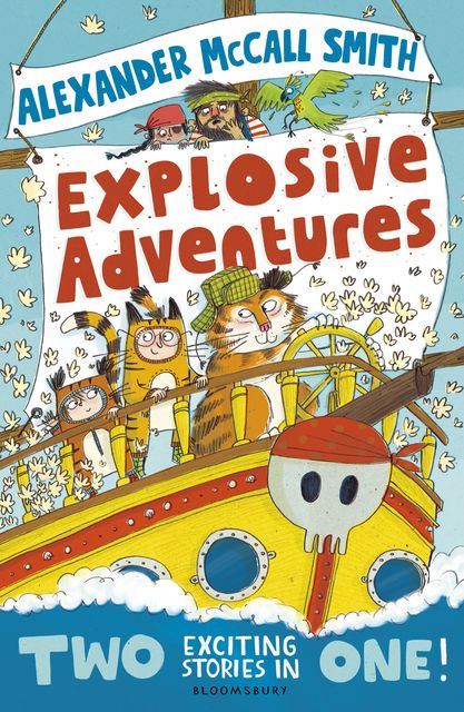 Explosive Adventures, Alexander McCall Smith