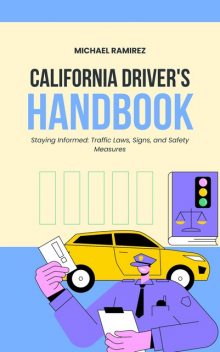 California Driver's Handbook, Michael Ramirez